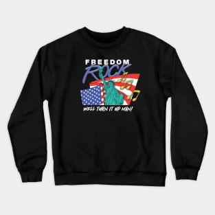 Freedom Rock Crewneck Sweatshirt